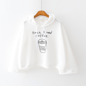 'First, I need Coffee.' Hoodie