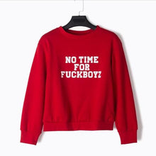 Load image into Gallery viewer, &#39;NO TIME FOR FUCKBOYZ&#39; Sweatshirt