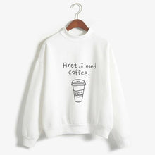 Load image into Gallery viewer, &#39;First, I Need Coffee.&#39; Turtleneck Sweatshirt