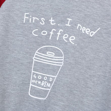 Load image into Gallery viewer, &#39;First, I Need Coffee.&#39; Two Tone Hooded Shirt