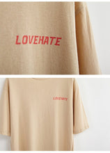 Load image into Gallery viewer, &#39;LOVE AND HATE&#39; T-Shirt