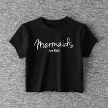 Load image into Gallery viewer, &#39;Mermaids Are Real&#39; Crop T-Shirt