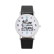 Load image into Gallery viewer, &#39;Follow Dreams&#39; Quartz Analog Watch